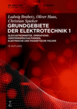 Gleichstromnetze, Operationsverstärkerschaltungen, elektrische und magnetische Felder