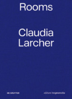 Claudia Larcher – Rooms