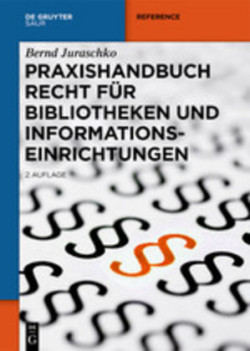 Praxishandbuch Recht F�r Bibliotheken Und Informationseinrichtungen