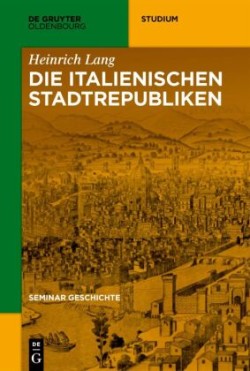 Die italienischen Stadtrepubliken