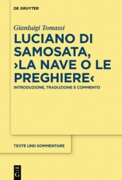 Luciano di Samosata, ›La nave o Le preghiere‹