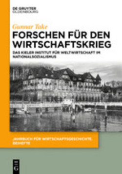 Forschen Für Den Wirtschaftskrieg