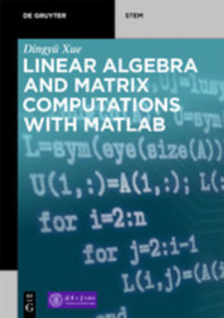 Linear Algebra and Matrix Computations with MATLAB®