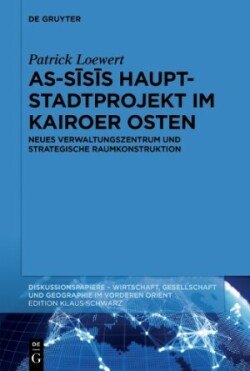 As-Sīsīs Hauptstadtprojekt im Kairoer Osten