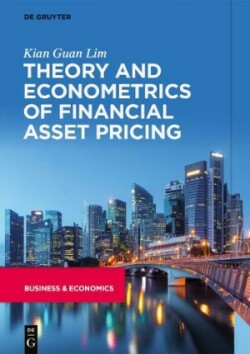 Theory and Econometrics of Financial Asset Pricing