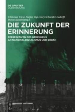 Zukunft der Erinnerung