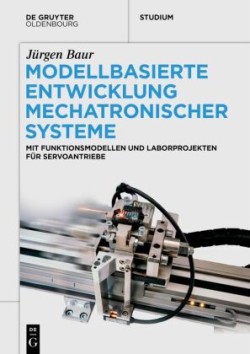 Modellbasierte Entwicklung Mechatronischer Systeme