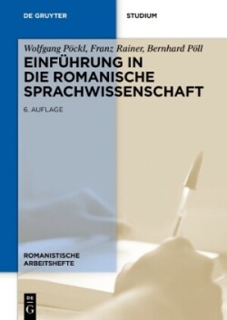 Einführung in die romanische Sprachwissenschaft