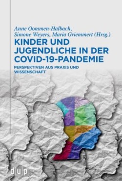 Kinder Und Jugendliche in Der Covid-19-Pandemie