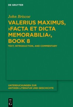 Valerius Maximus, ›Facta et dicta memorabilia‹, Book 8