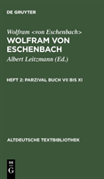 Parzival Buch VII bis XI