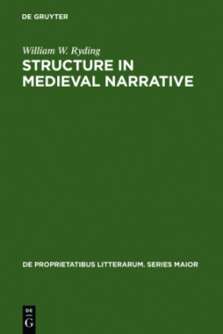 Structure in medieval narrative