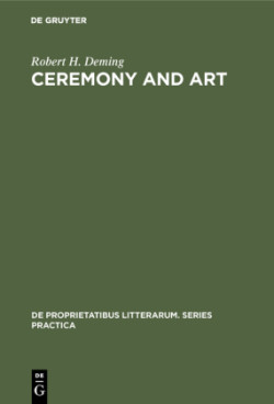 Ceremony and Art Robert Herrick's Poetry