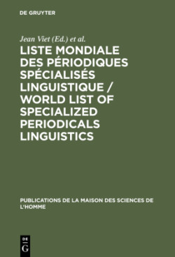 Liste Mondiale Des Périodiques Spécialisés Linguistique / World List of Specialized Periodicals Linguistics