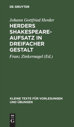 Herders Shakespeare-Aufsatz in Dreifacher Gestalt