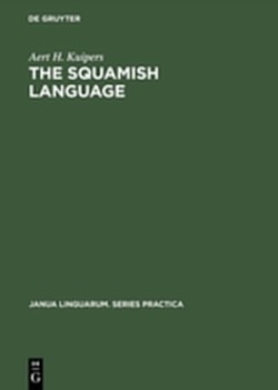 Squamish language Grammar, texts, dictionary