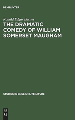dramatic comedy of William Somerset Maugham