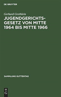 Jugendgerichtsgesetz von Mitte 1964 bis Mitte 1966