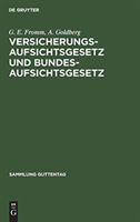 Versicherungsaufsichtsgesetz und Bundesaufsichtsgesetz