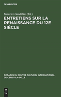 Entretiens sur la Renaissance du 12e siècle