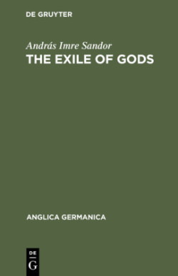 exile of Gods Interpretation of a theme, a theory and a technique in the work of Heinrich Heine