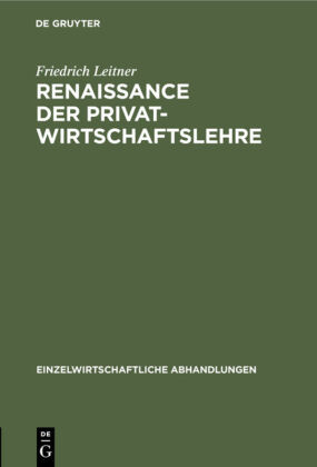 Renaissance Der Privatwirtschaftslehre