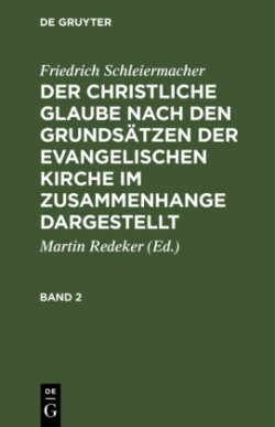 christliche Glaube nach den Grundsätzen der evangelischen Kirche im Zusammenhange dargestellt