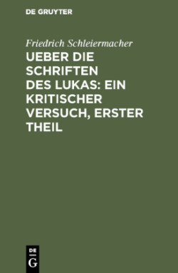 Ueber die Schriften des Lukas