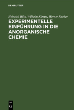 Experimentelle Einführung in Die Anorganische Chemie