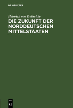 Zukunft der norddeutschen Mittelstaaten