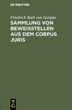 Sammlung von Beweisstellen aus dem Corpus juris