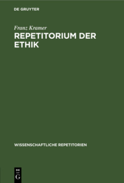 Repetitorium Der Ethik