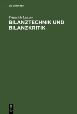 Bilanztechnik Und Bilanzkritik