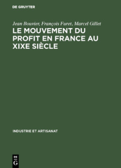 Le Mouvement Du Profit En France Au XIXe Si�cle