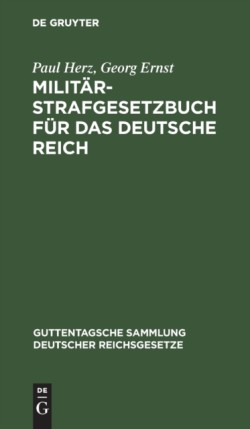 Militär-Strafgesetzbuch Für Das Deutsche Reich