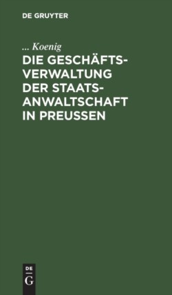 Geschäftsverwaltung der Staatsanwaltschaft in Preußen