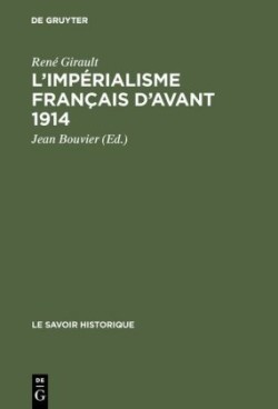 L'imp�rialisme fran�ais d'avant 1914