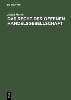 Das Recht Der Offenen Handelsgesellschaft