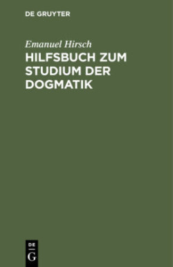 Hilfsbuch Zum Studium Der Dogmatik
