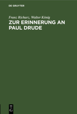 Zur Erinnerung an Paul Drude