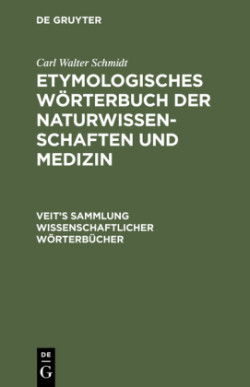 Etymologisches Wörterbuch der Naturwissenschaften und Medizin