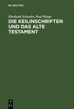 Die Keilinschriften Und Das Alte Testament