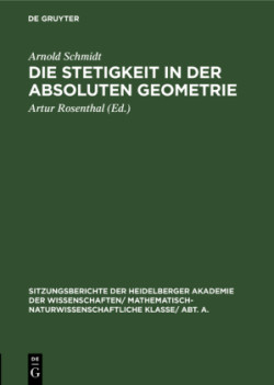 Die Stetigkeit in Der Absoluten Geometrie