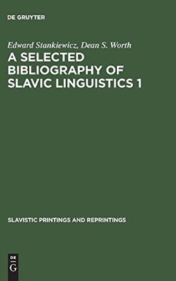 Selected Bibliography of Slavic Linguistics 1