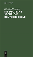 deutsche Sache. Die deutsche Seele