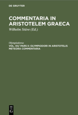 Olympiodori in Aristotelis Meteora Commentaria