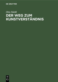 Weg zum Kunstverständnis