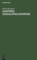 Sartres Sozialphilosophie