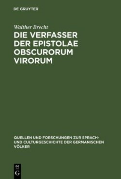 Die Verfasser der Epistolae obscurorum virorum