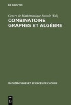 Combinatoire graphes et algèbre